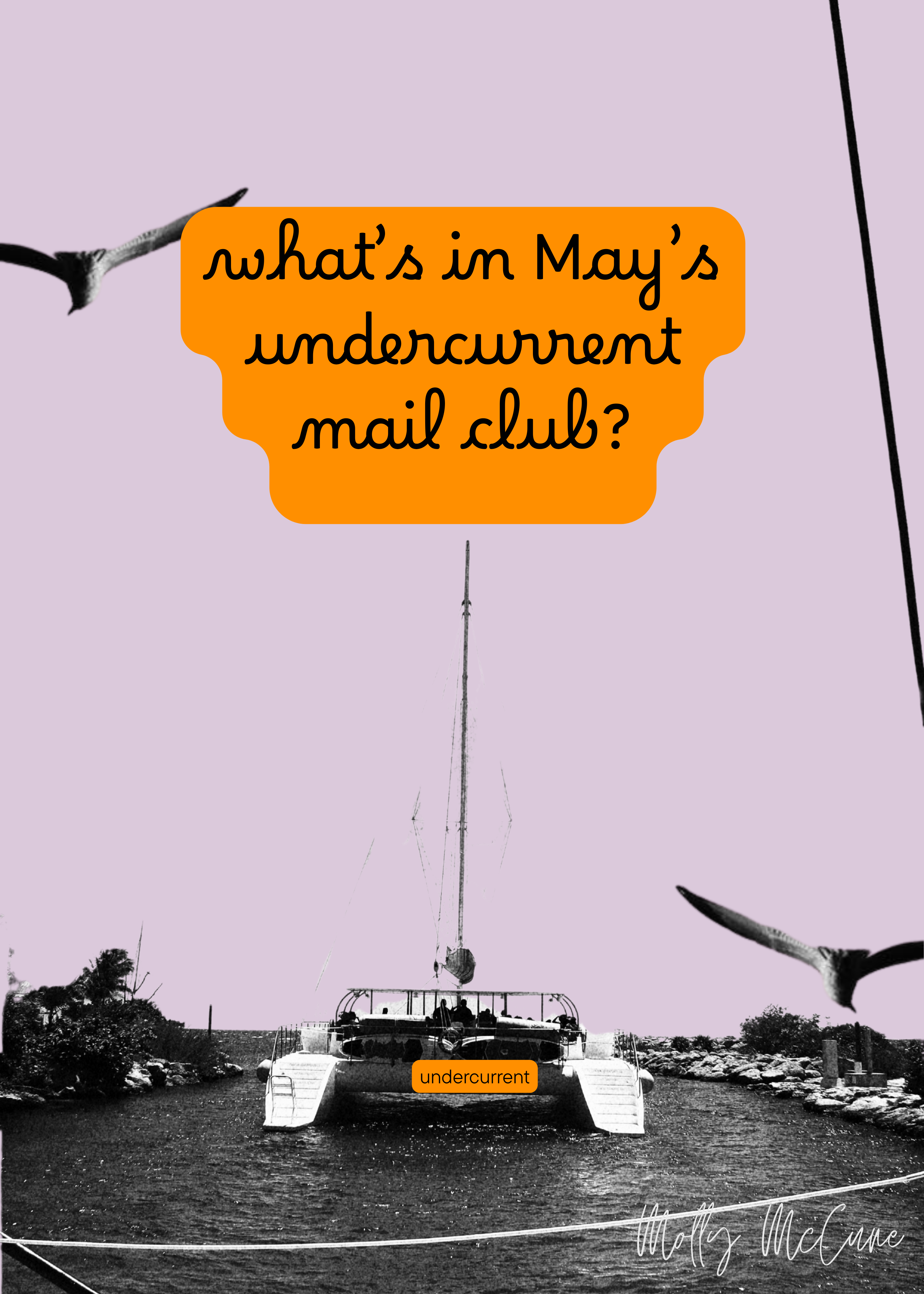 Undercurrent Monthly Mail Club